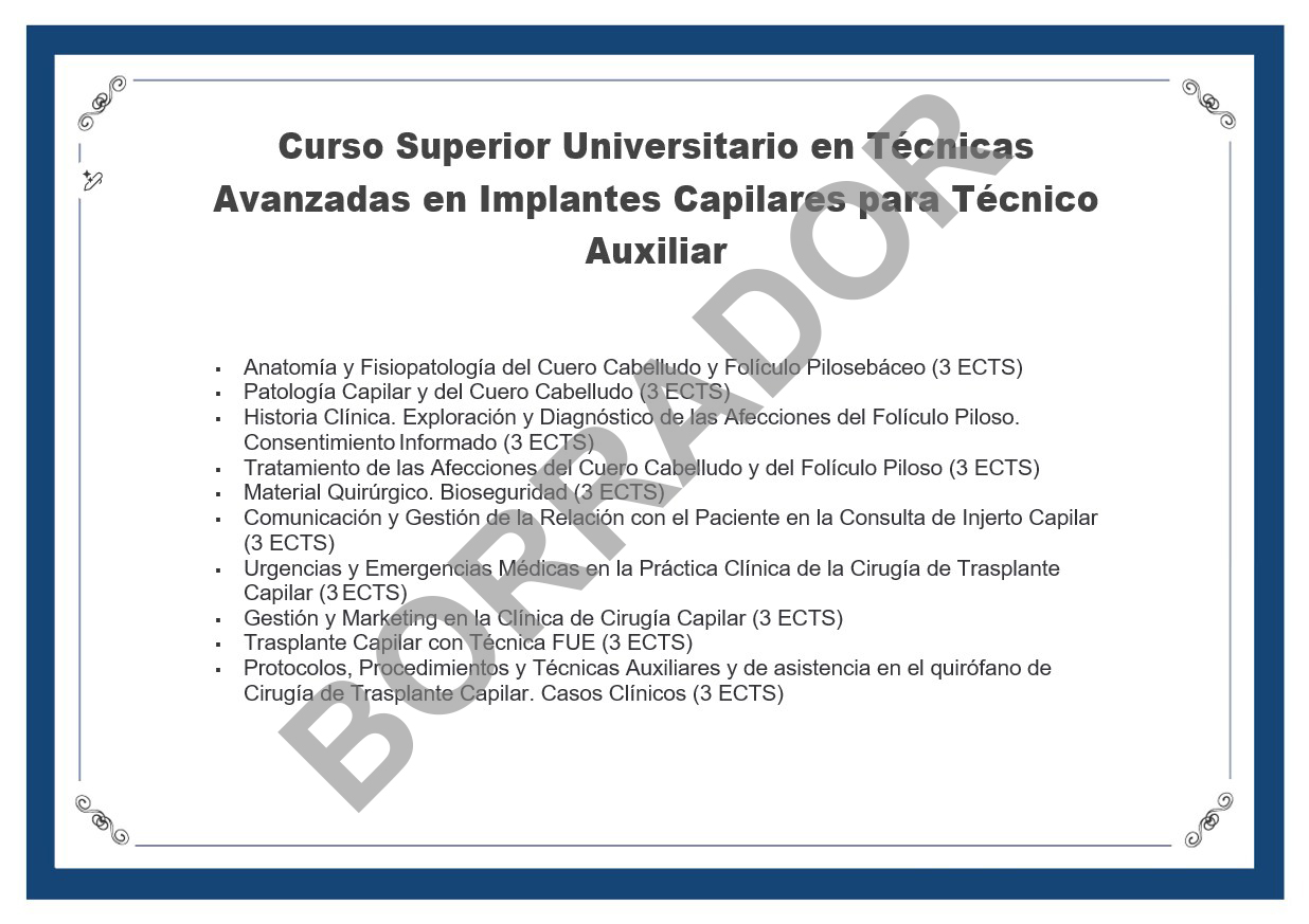Diploma Curso Superior Universitario de Técnicas Avanzadas en Implantes Capilares para Técnico Auxiliar (online) reverso Diploma Curso Superior Universitario de Técnicas Avanzadas en Implantes Capilares para Técnico Auxiliar (online) reverso