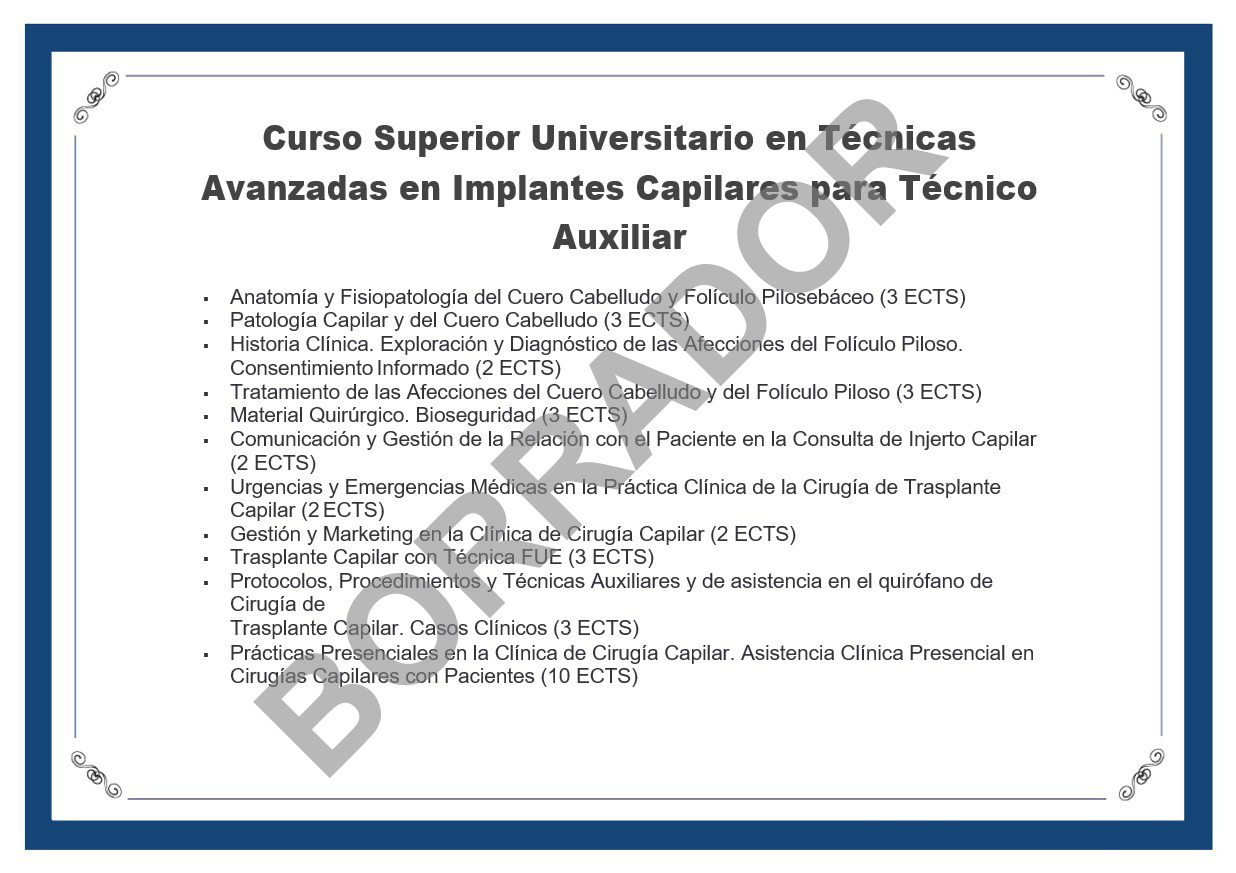 Diploma Curso Superior Universitario de Técnicas Avanzadas en Implantes Capilares para Técnico Auxiliar (semipresencial) reverso Diploma Curso Superior Universitario de Técnicas Avanzadas en Implantes Capilares para Técnico Auxiliar (semipresencial) reverso